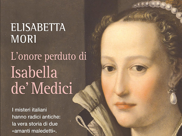 Elisabetta Mori - L'Onore Perduto di Isabella de Medici