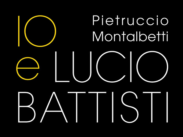 Pietruccio Montalbetti - Io e Lucio Battisti (Salani)