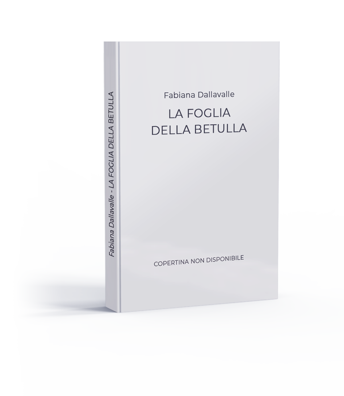 Fabiana Dallavalle - La Foglia Della Betulla